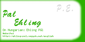 pal ehling business card